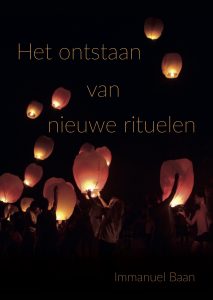 Het ontstaan van nieuwe rituelen